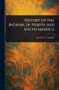 History of the Indians of North and South America