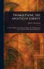 Thomas Paine the Apostle of Liberty