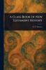 Class-Book of New Testament History