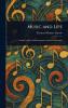 Music and Life