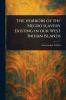 Horrors of the Negro Slavery Existing in Our West Indian Islands