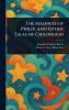 Madness of Philip and Other Tales of Childhood