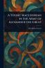 Young Macedonian in the Army of Alexander the Great