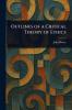 Outlines of a Critical Theory of Ethics