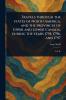 Travels Through the States of North America and the Provinces of Upper and Lower Canada During the Years 1795 1796 and 1797