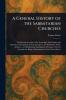 General History of the Sabbatarian Churches