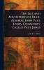 Life and Adventures of Rear-Admiral John Paul Jones Commonly Called Paul Jones