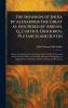 Invasion of India by Alexander the Great as Described by Arrian Q. Curtius Diodoros Plutarch and Justin