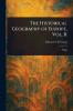 Historical Geography of Europe Vol. II