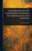 History of the Condition of Women in Various Ages and Nations