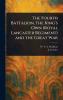 Fourth Battalion The King's Own (Royal Lancaster Regiment) and the Great War