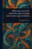 Balaam and His Master and Other Sketches and Stories