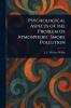 Psychological Aspects of the Problem of Atmospheric Smoke Pollution