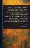 Annals of the Early Caliphate From the Death of Mahomet to the Omeyyad and Abbaside Dynasties A.H. XI-LXI (A.D. 632-680) From Original Sources
