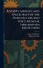 Rockets Missiles and Spacecraft of the National Air and Space Museum Smithsonian Institution
