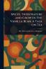 Spices Their Nature and Growth; The Vanilla Bean; A Talk on Tea