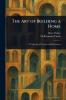 Art of Building a Home
