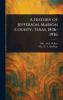History of Jefferson Marion County Texas 1836-1936