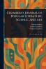 Chambers's Journal of Popular Literature Science and Art