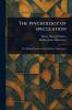 Psychology of Speculation