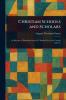 Christian Schools and Scholars