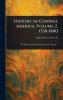 History of Central America Volume 2 1530-1800