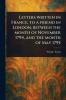 Letters Written in France to a Friend in London Between the Month of November 1794 and the Month of May 1795