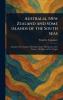 Australia New Zealand and Some Islands of the South Seas