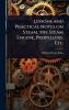 Lessons and Practical Notes on Steam the Steam Engine Propellers Etc