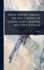 Snow-bound Among the Hills Songs of Labor Mabel Martin and Other Poems