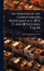 Analysis of the Conveyancing (Scotland) Act 1874 37 and 38 Victoria Cap. 94