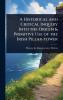 Historical and Critical Inquiry Into the Origin & Primitive Use of the Irish Pillar-tower