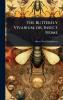 Butterfly Vivarium; or Insect Home