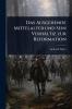 Das Ausgehende Mittelalter und Sein Verhältiz zur Reformation
