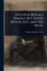 Devil Reveals Himself Rev. David Devine D.D. and The Devil