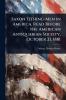 Saxon Tithing-Men in America. Read Before the American Antiquarian Society October 21 1881