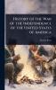 History of the War of the Independence of the United States of America