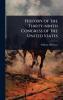 History of the Thirty-ninth Congress of the United States