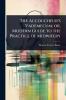 Accoucheur's Vademecum; or Modern Guide to the Practice of Midwifery