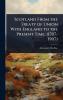 Scotland From the Treaty of Union With England to the Present Time (1707-1907)