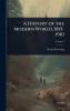 History of the Modern World 1815-1910