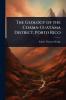 Geology of the Coama-Guayama District Porto Rico