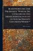 Beantwortung Der Preisfrage Warum Die Civilisirung Des Menschengeschlechtes Nur Im Oriente Gefunden Werde?