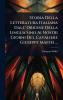 Storia Della Letteratura Italiana Dall' Origine Della Lingua Sino Ai Nostri Giorni Del Cavaliere Giuseppe Maffei ...