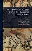 History of Russia From the Earliest Times to 1877