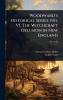 Woodward's Historical Series. No. VI. The Witchcraft Delusion in New England