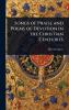 Songs of Praise and Poems of Devotion in the Christian Centuries