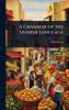 Grammar of the Spanish Language