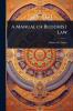 Manual of Buddhist Law
