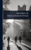 History of Education in Texas